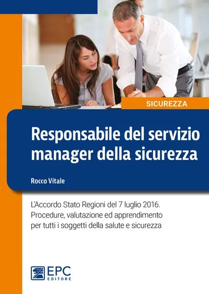 Responsabile del servizio manager della sicurezza, EPC Editore, ottobre 2016, Vitale Rocco