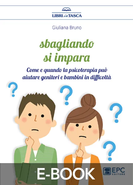 Sbagliando si impara, EPC Editore, marzo 2020, Bruno Giuliana