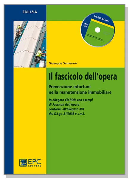Il fascicolo dell'opera, EPC Editore, settembre 2011, Semeraro Giuseppe