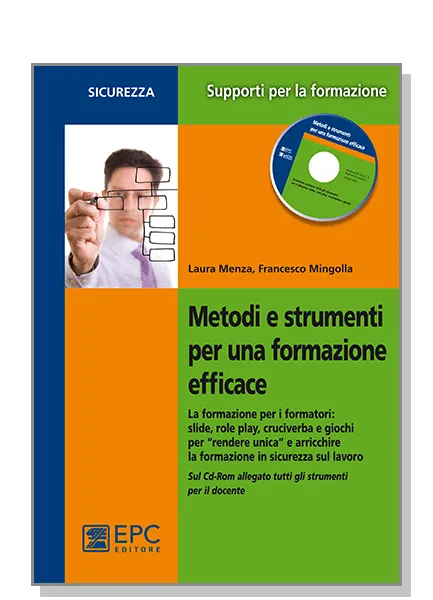 Metodi e strumenti per una formazione efficace, EPC Editore, ottobre 2013 SOLO IN LIBRERIA, Menza Laura, Mingolla Francesco
